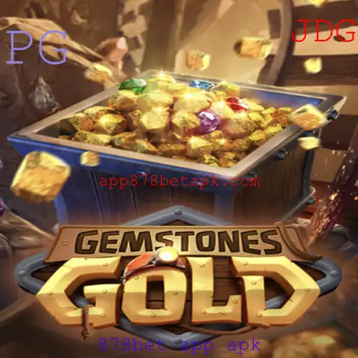 Entendendo o Jogo GemstonesGold e Sua Relação com o 878bet App APK